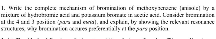 Solved Write the complete mechanism of bromination of | Chegg.com