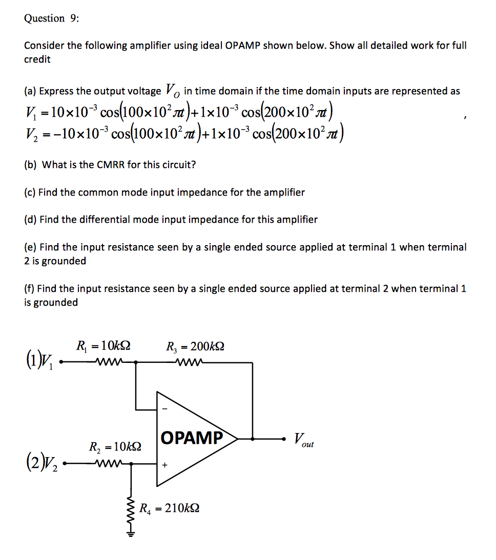 Solved Consider The Following Amplifier Using Ideal OPAMP | Chegg.com