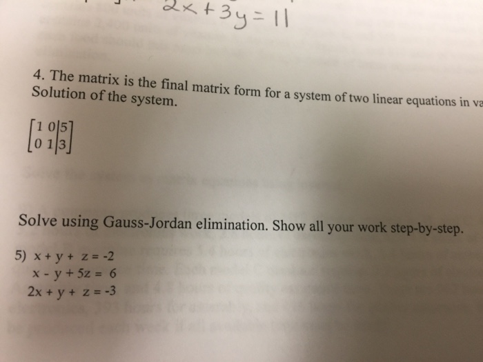Solved The matrix is the final matrix form for a System of | Chegg.com