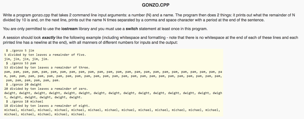 Solved GONZO CPP Write a program gonzo.cpp that takes 2 | Chegg.com
