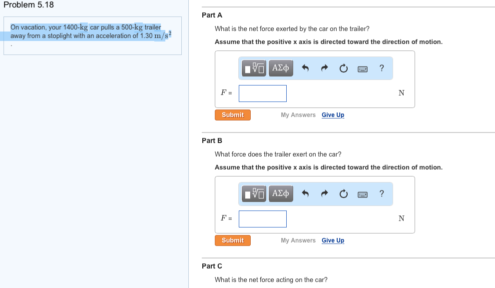 Solved On a vacation, your 1400kg car pulls a 500kg