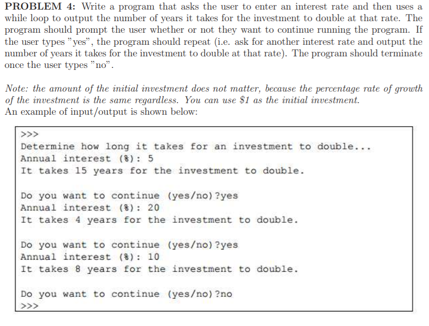 Solved Problem 4 Write A Program That Asks The User To Chegg Com