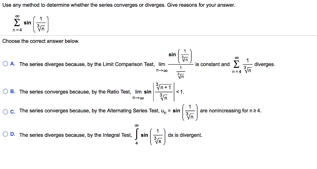 Solved Use Any Method To Determine Whether The Series | Chegg.com