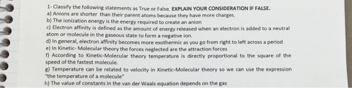 Solved Classify The Following Statements As True Or False Chegg