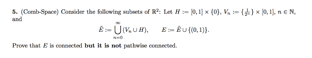 Solved 5. (Comb-Space) Consider the following subsets of R: | Chegg.com