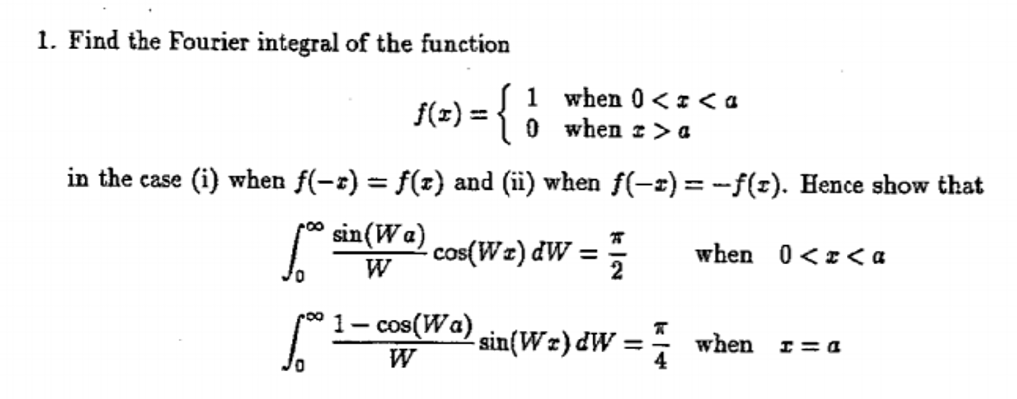 solved-find-the-fourier-integral-of-the-function-f-x-1-chegg