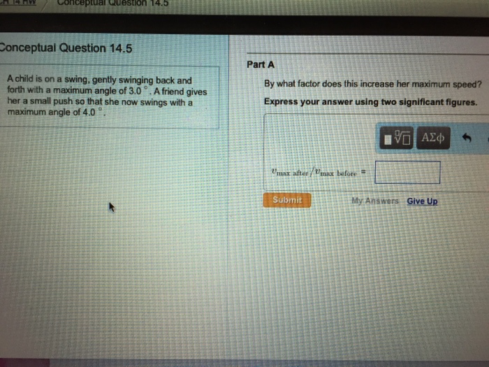 Solved A child is on a swing, gently swinging back and forth