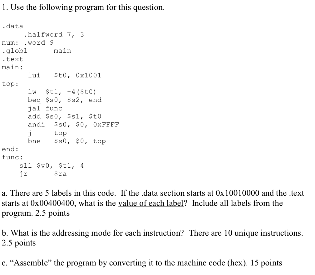 Solved 1. Use the following program for this question data | Chegg.com