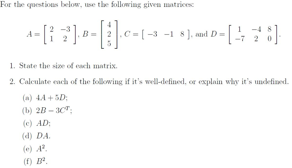 Solved: For The Questions Below, Use The Following Given M... | Chegg.com