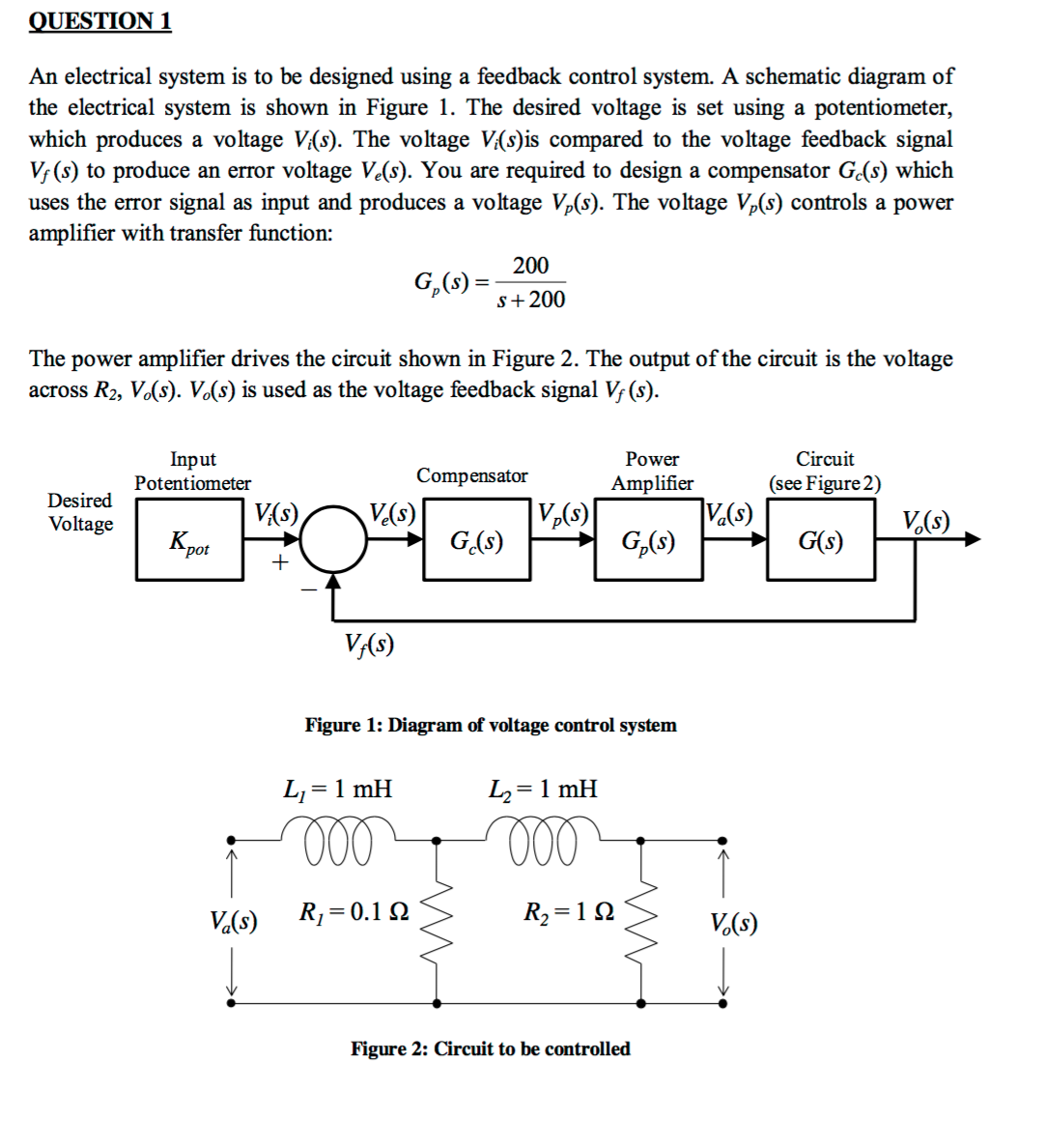 Solved QUESTION 1 An electrical system is to be designed Circuit Diagram