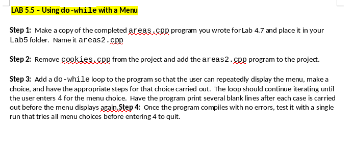 Solved LAB 5.5 - Using do-while with a Menu Step 1: Make a | Chegg.com
