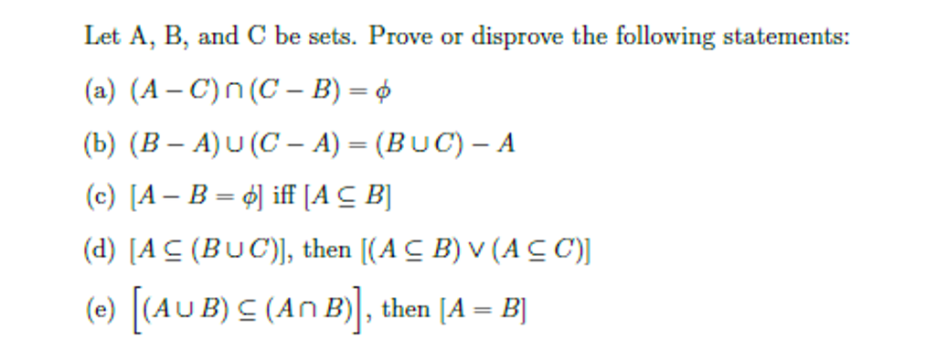 Solved Let A, B, And C Be Sets. Prove Or Disprove The | Chegg.com