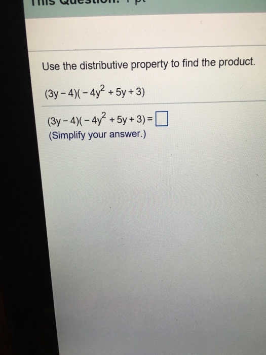 Solved Use The Distributive Property To Find The Product. | Chegg.com