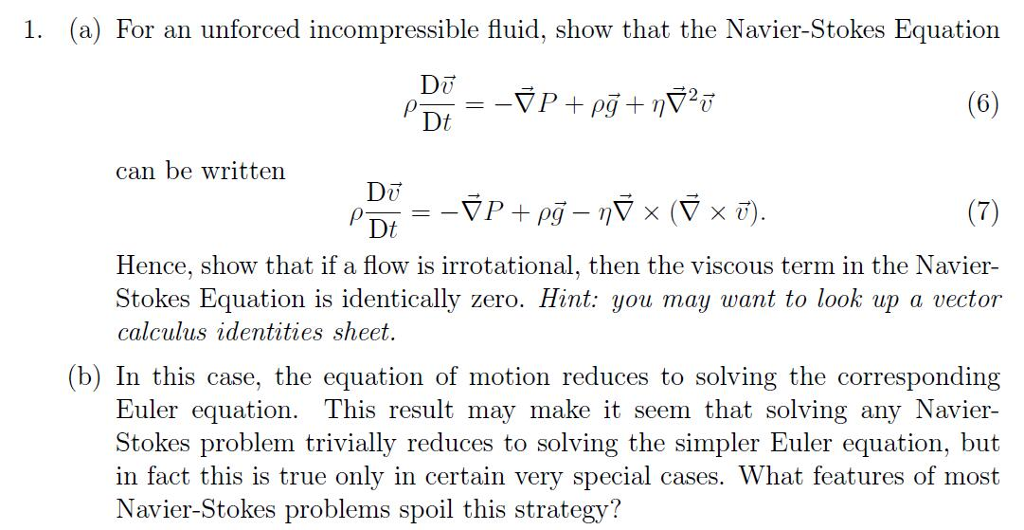 1. (a) For An Unforced Incompressible Fluid, Show 