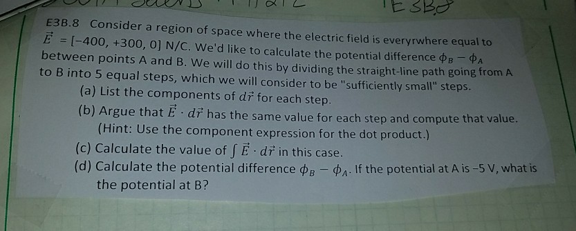 Solved E3B.8 Consider a region of space where the electric | Chegg.com