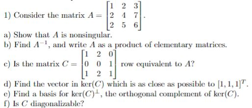 Solved 1 2 3 4 1) C trix A = | 2 7 onsider thc ina a Show | Chegg.com