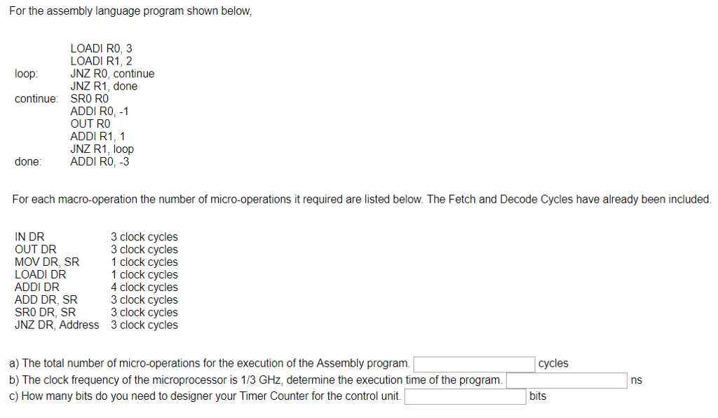 For the assembly language program shown below LOADI