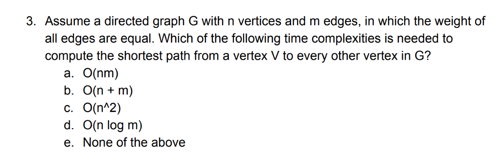 Solved 3. Assume a directed graph G with n vertices and m | Chegg.com