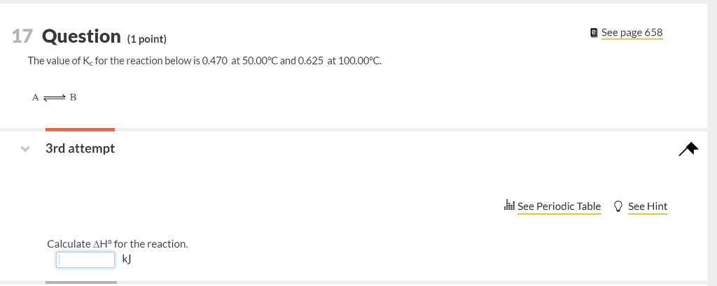 Solved 17 Question (1 point) a See page 658 The value of Ke | Chegg.com