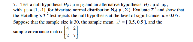 Solved Test a null hypothesis H0 : ? = ?0 and an alternative | Chegg.com