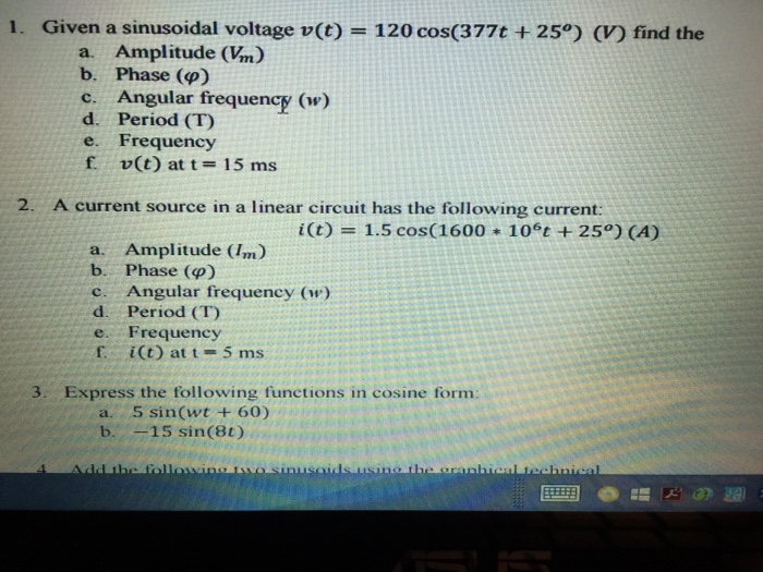 Solved Given a sinusoidal voltage v(t) = 120cos(377t + 25 | Chegg.com