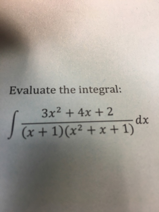 solved-evaluate-the-integral-integral-3x-2-4x-2-x-chegg