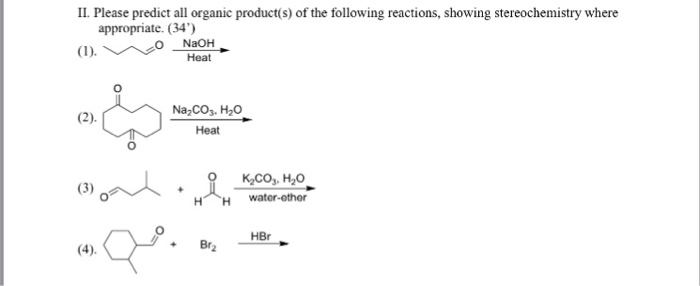 Solved Predict all organic product(s) of the following | Chegg.com