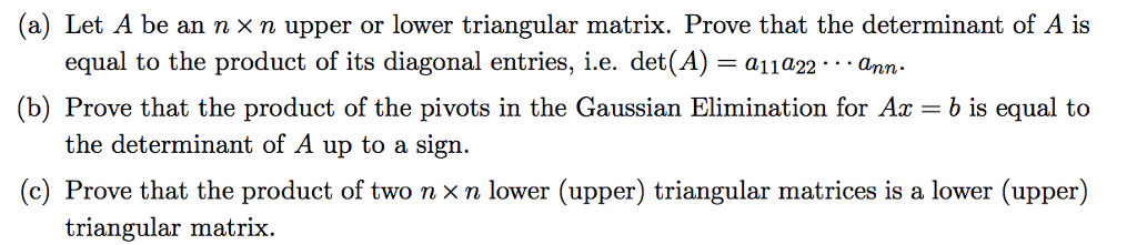 Solved (a) Let A be an n x n upper or lower triangular | Chegg.com