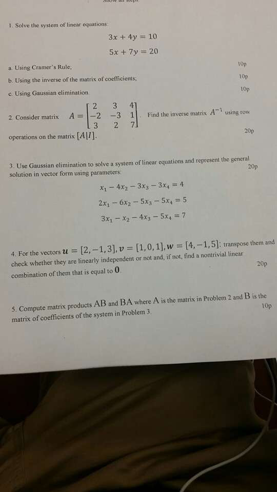 Solved 1. Solve the system of linear equations: 3x + 4y = 10 | Chegg.com