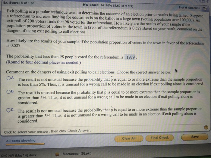 Solved Exit polling is a popular technique used determine