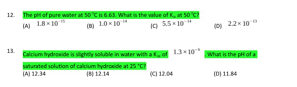 Solved 12 The PH Of Pure Water At 50 C Is 6 63 What Is Chegg