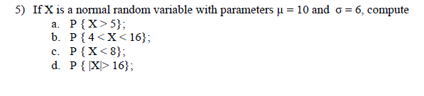 Solved If X is a normal random variable with parameters | Chegg.com