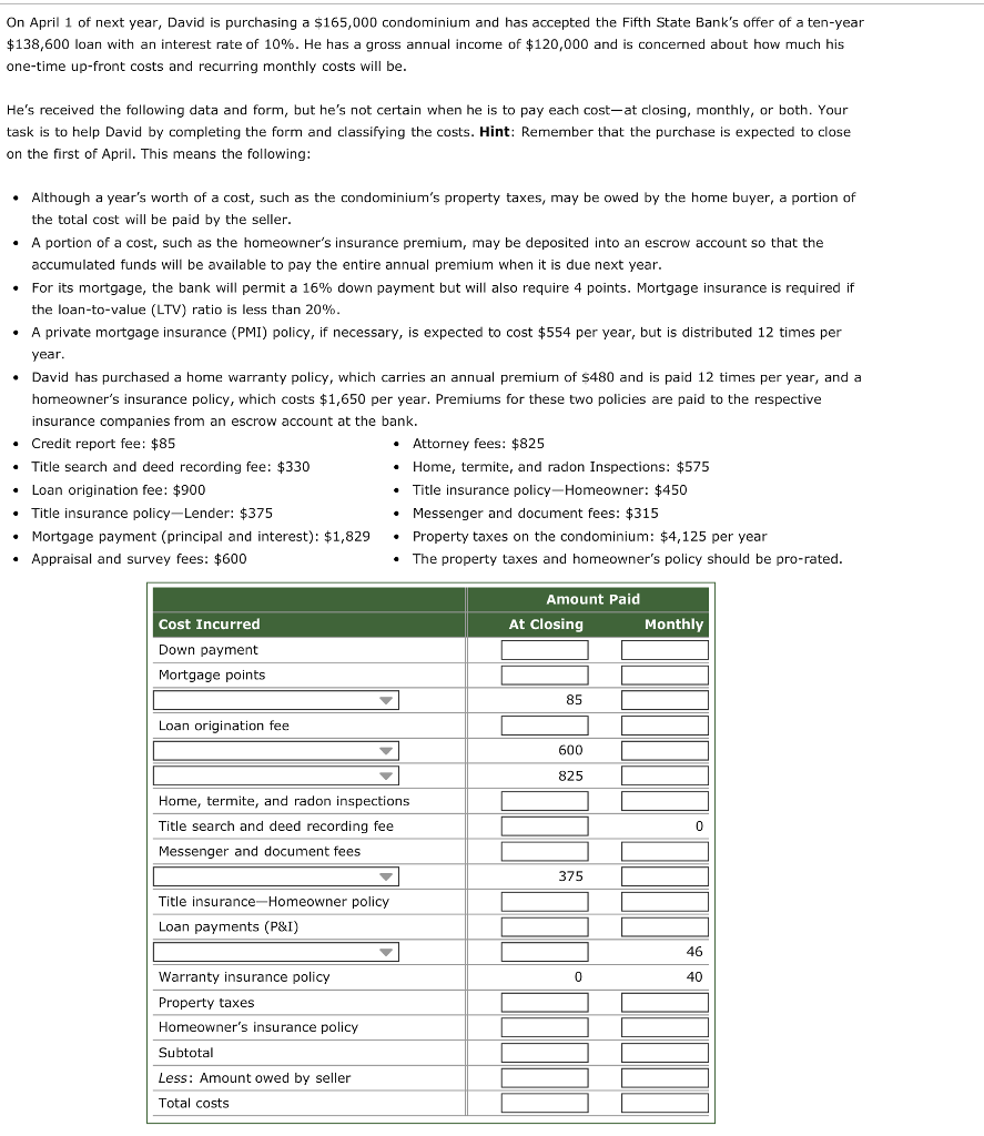 Solved On April 1 of next year, David is purchasing a