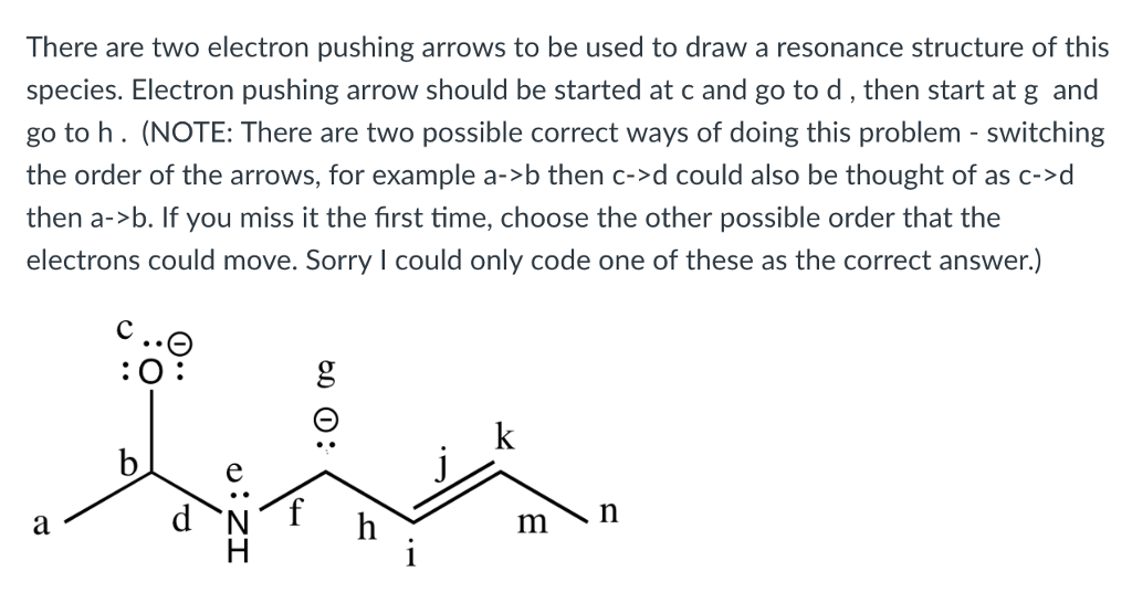 Solved There Are Two Electron Pushing Arrows To Be Used To | Chegg.com