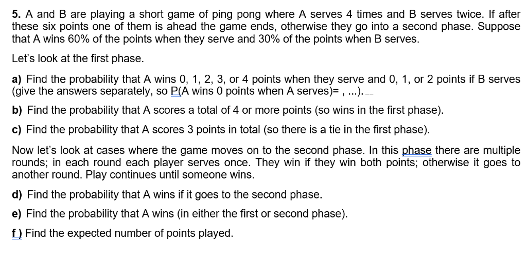 Solved A and B are playing a short game of ping pong where A | Chegg.com