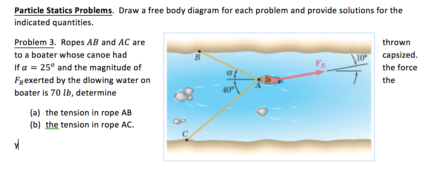 Solved Draw a free body diagram for each problem and provide | Chegg.com