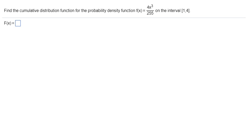 Solved 4x Find the cumulative distribution function for the | Chegg.com