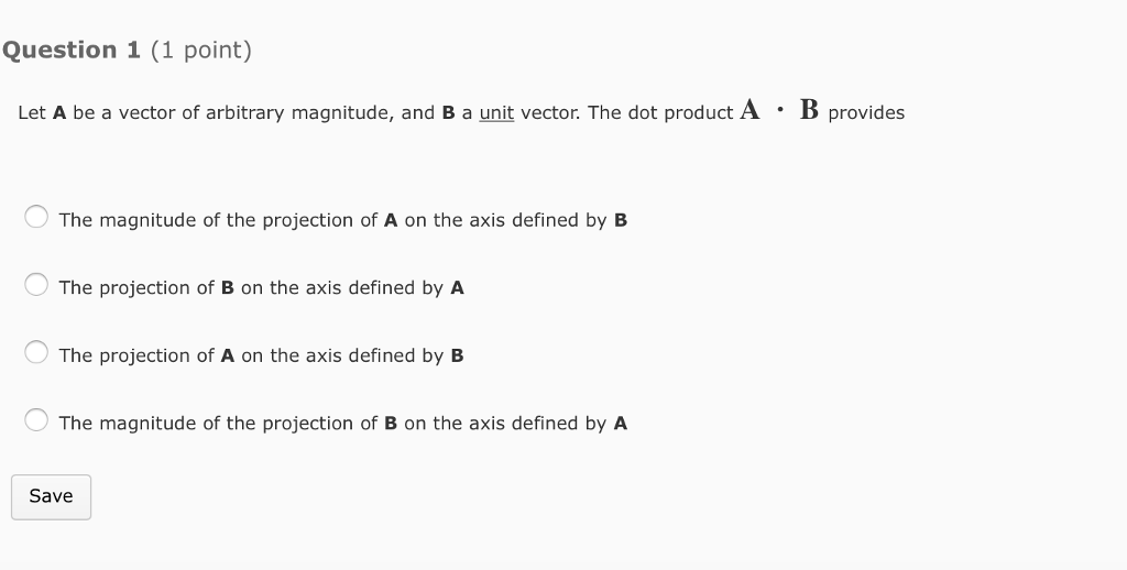 Solved Question 1 (1 Point) Let A Be A Vector Of Arbitrary | Chegg.com