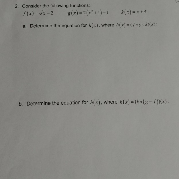 Solved 2 Consider The Following Functions F X Vx 2