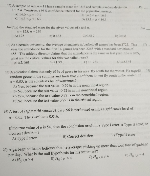 Solved 15) A sample of size n -11 has a sample mean 15.6 and | Chegg.com