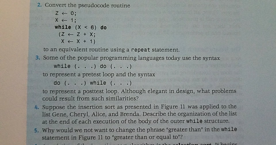 Solved 2. Convert the pseudocode routine Z0; while (X 6) do | Chegg.com