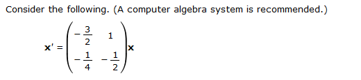 Solved Consider the following. (A computer algebra system is | Chegg.com