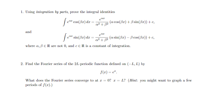 Solved 1. Using integration by parts, prove the integral | Chegg.com