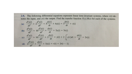 Solved 2-8. The following differential equations represent | Chegg.com
