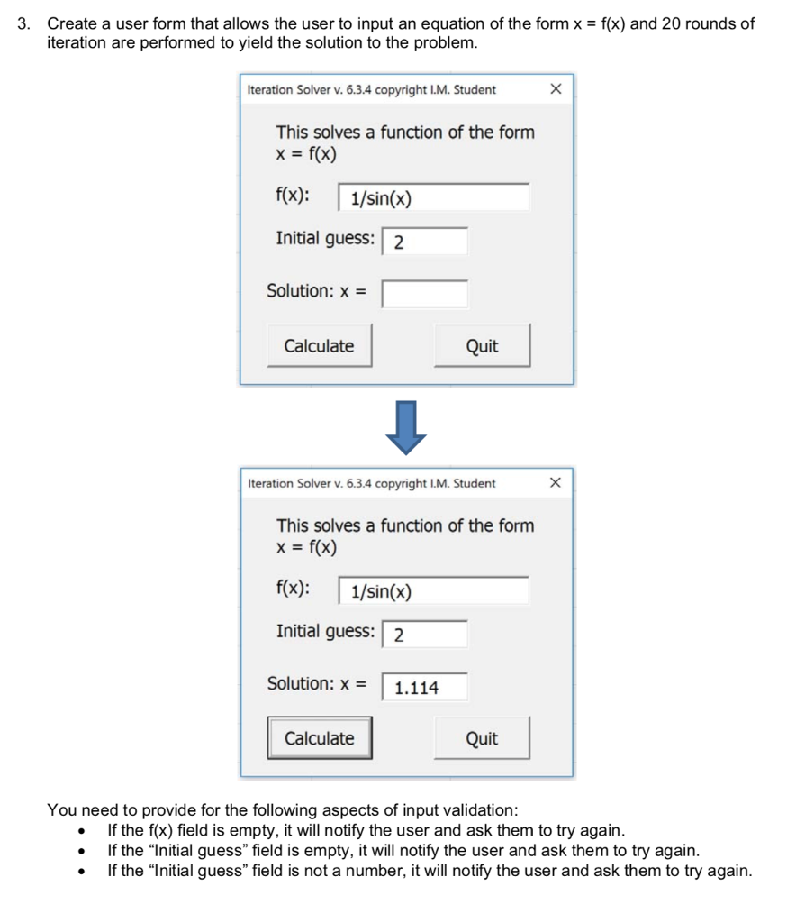 Create a user form that allows the user to input an | Chegg.com