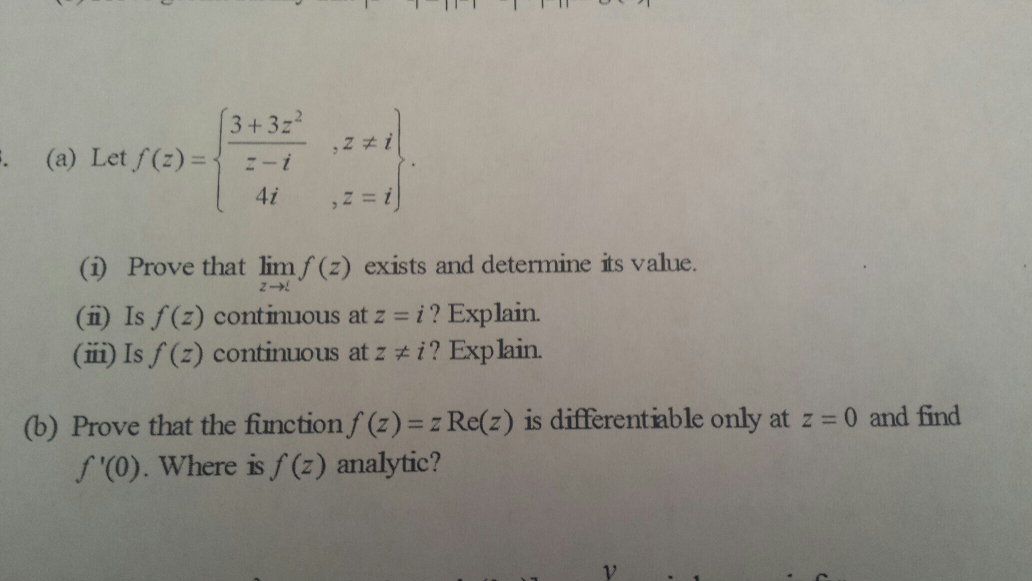 Prove that lim f(z) exists and determine its value. | Chegg.com