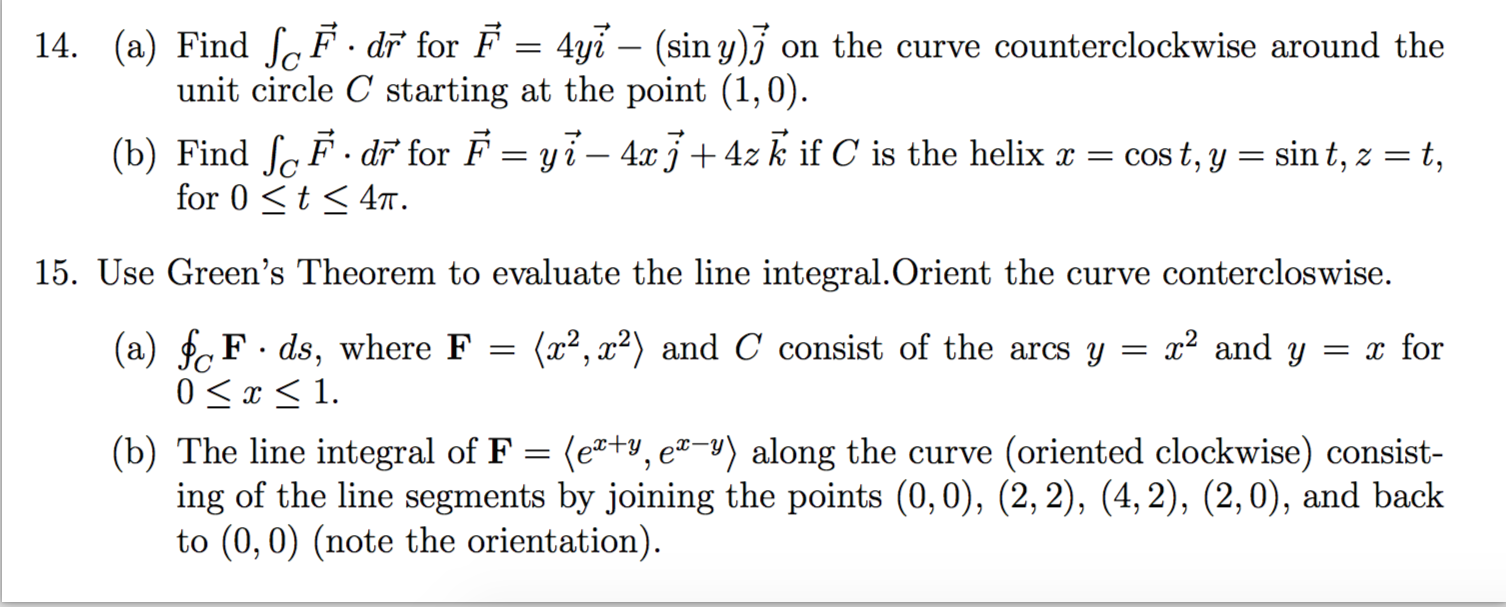 Solved Find Integral_C rightarrow F d rightarrow r for | Chegg.com