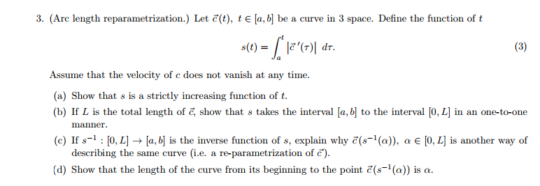 Solved (Arc length reparametrization.) Let be a curve in | Chegg.com