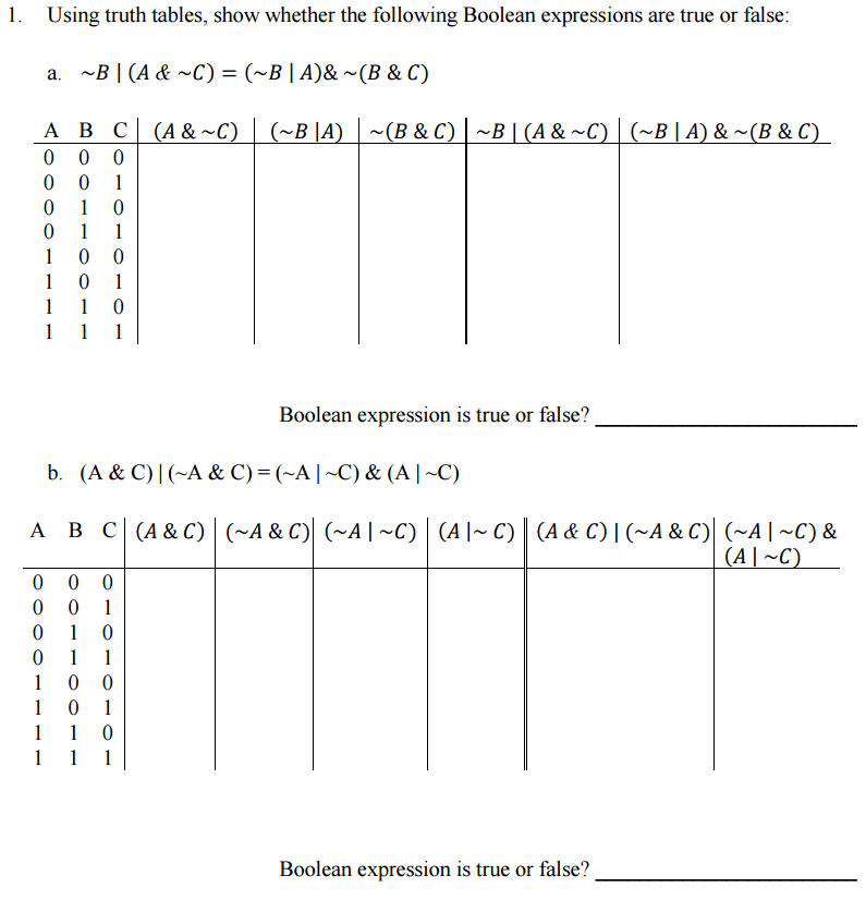 Solved Using truth tables, show whether the following | Chegg.com