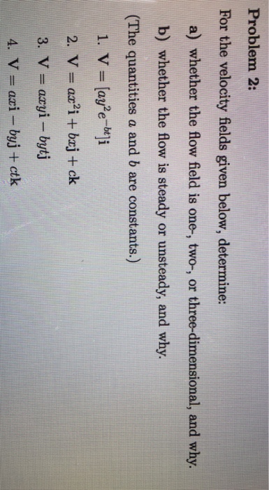 Solved For The Velocity Fields Given Below, Determine: | Chegg.com